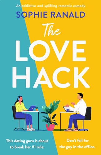 The Love Hack by Sophie Ranald Book Cover