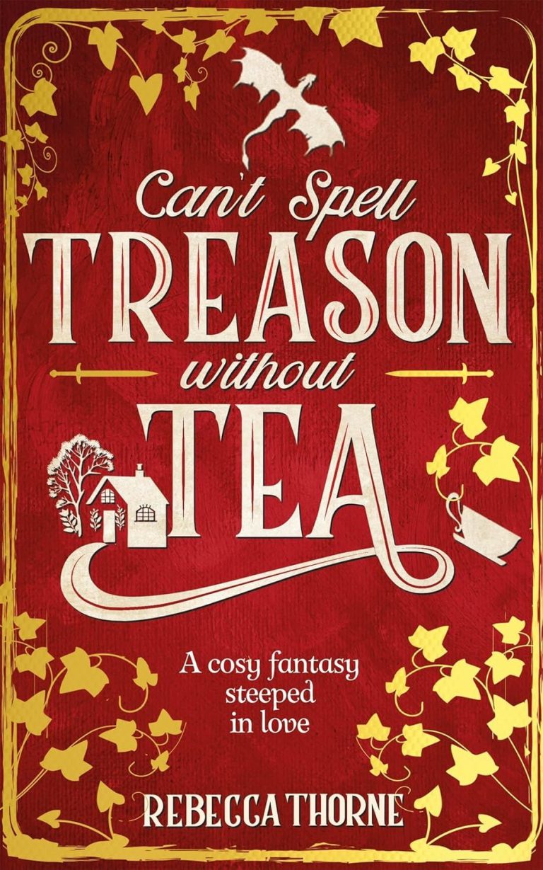 Can't Spell Treason Without Tea Front Cover